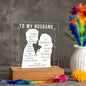 To My Husband | Printed Square Acrylic Plaque